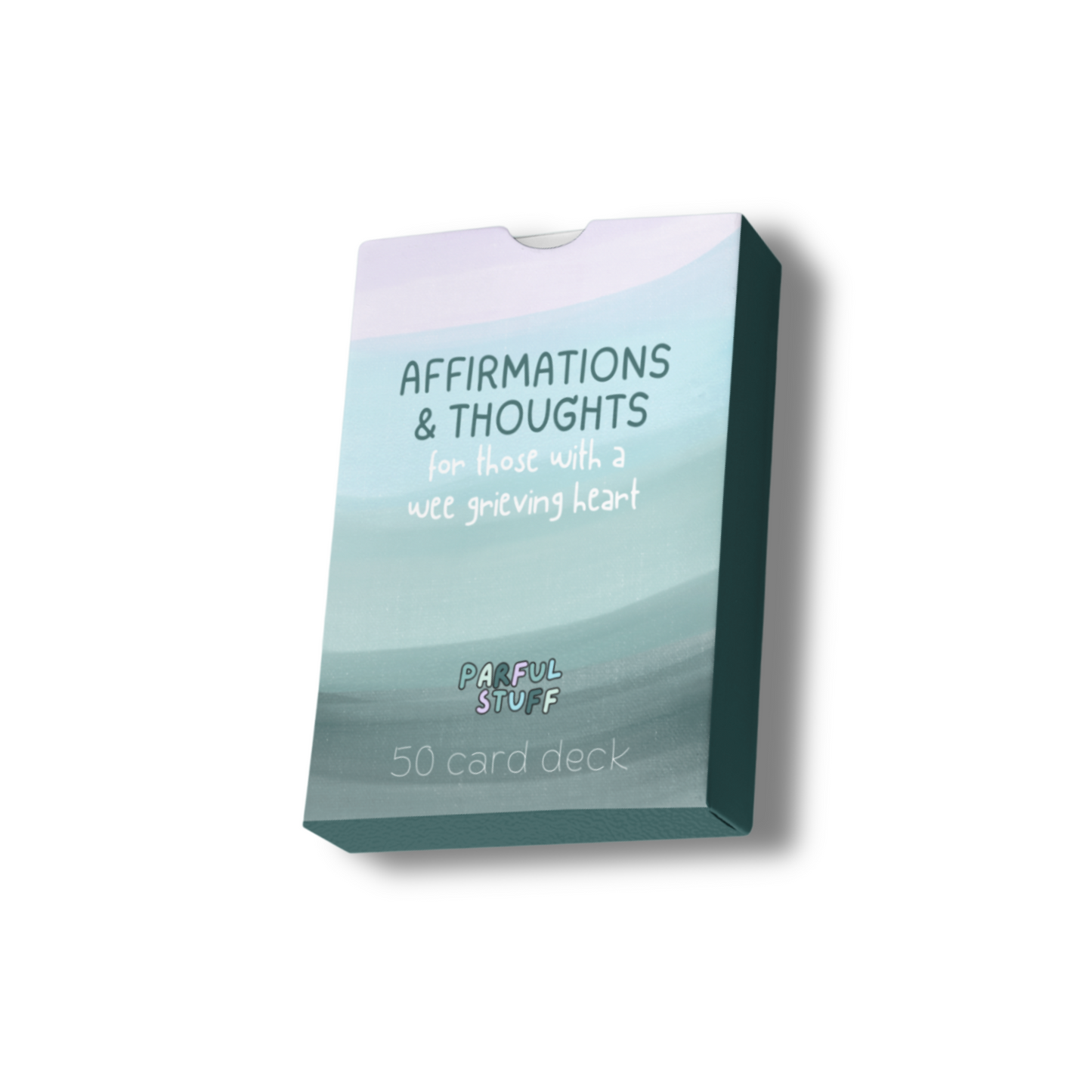 PARFUL AFFIRMATIONS FOR GRIEVING HEARTS- PRE-ORDER