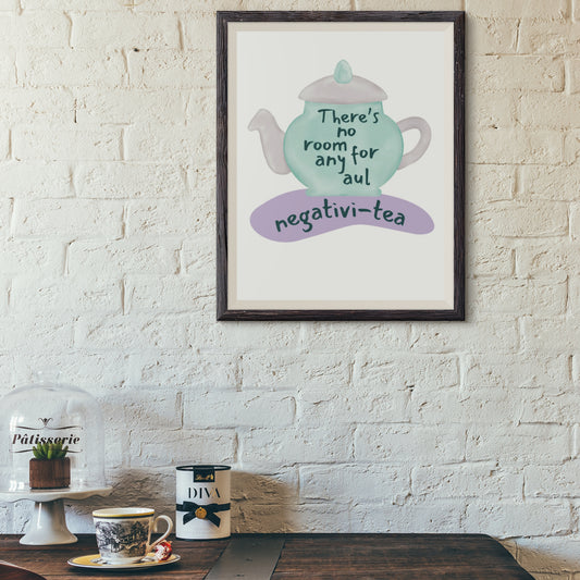 NEGATIVI-TEA PUN PRINT