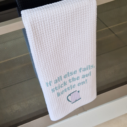 STICK THE KETTLE ON TAE TOWEL