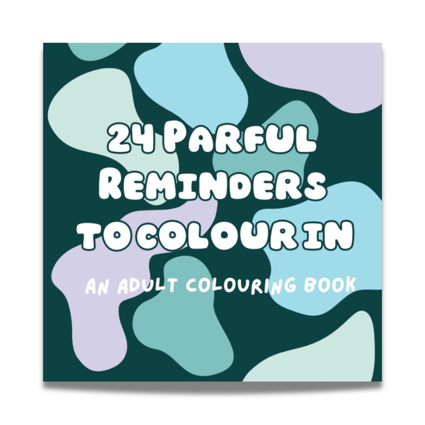PARFUL REMINDERS COLOURING BOOK