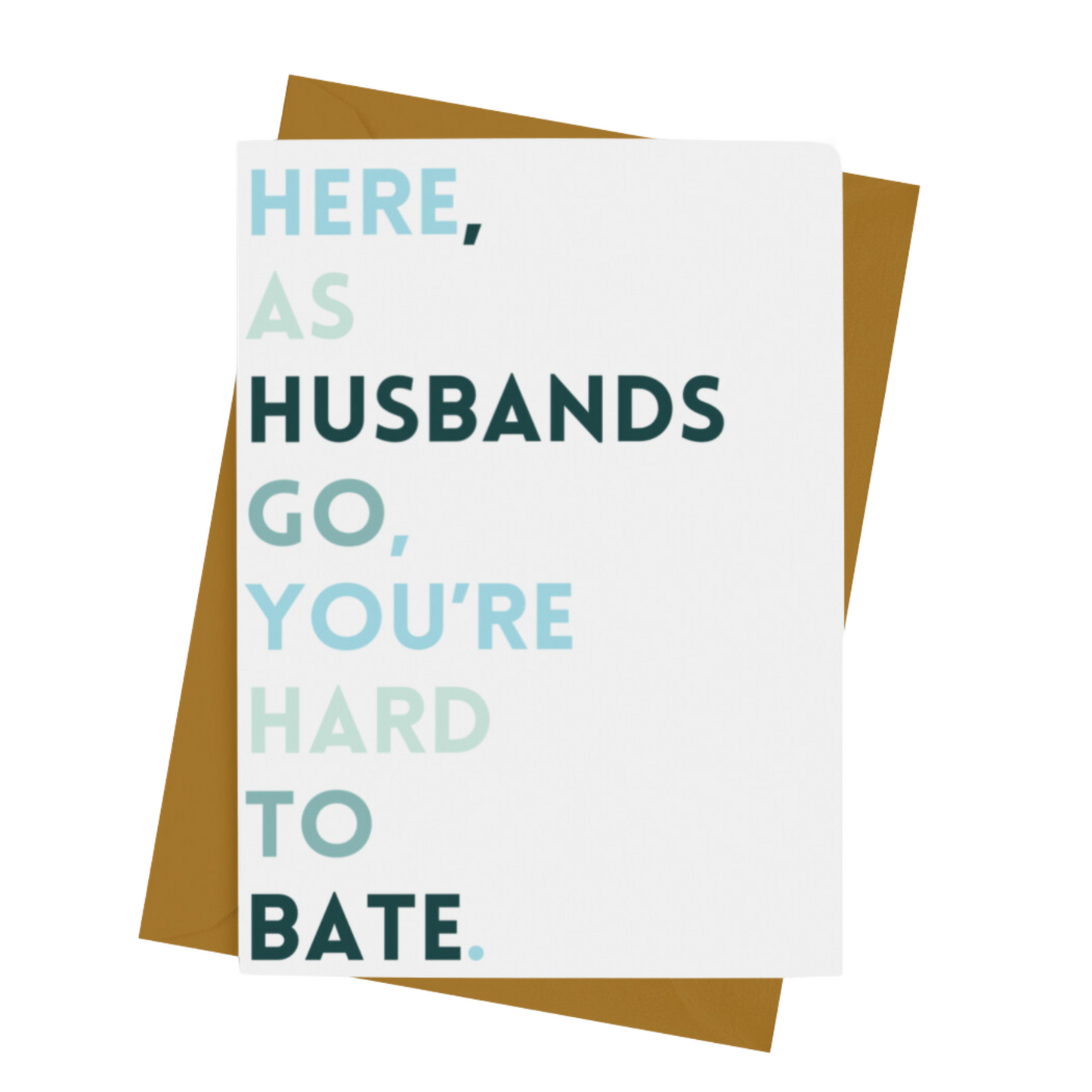 HUSBAND - HARD TO BATE CARD