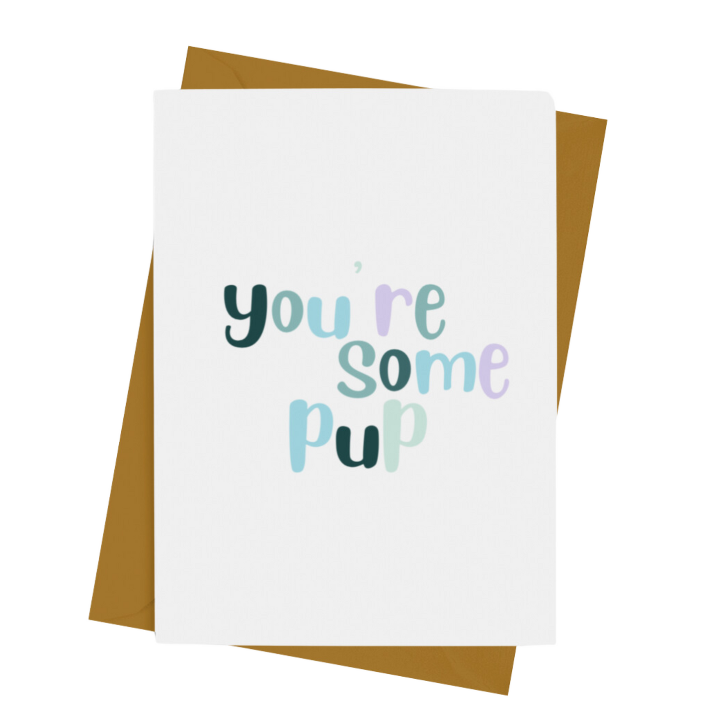 SOME PUP CARD
