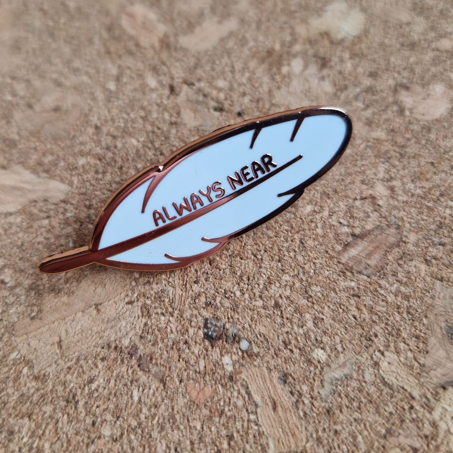 ALWAYS NEAR FEATHER ENAMEL PIN