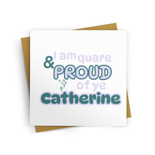 PROUD OF YOU CARD - PERSONALISED