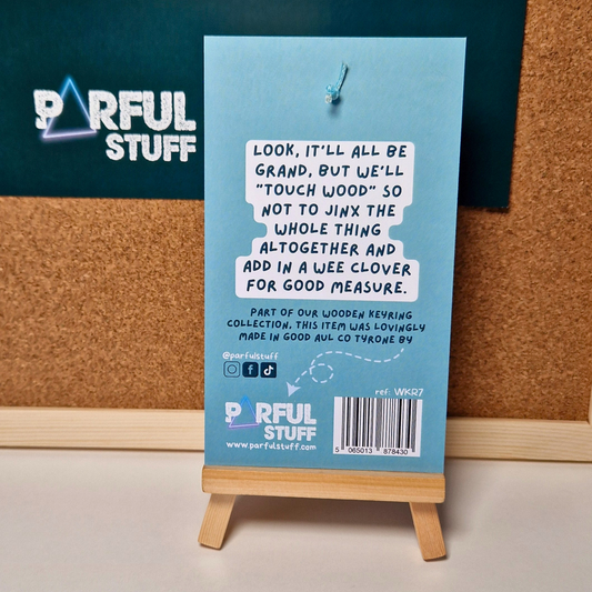 IT'LL BE GRAND- TOUCH WOOD CLOVER KEYRING