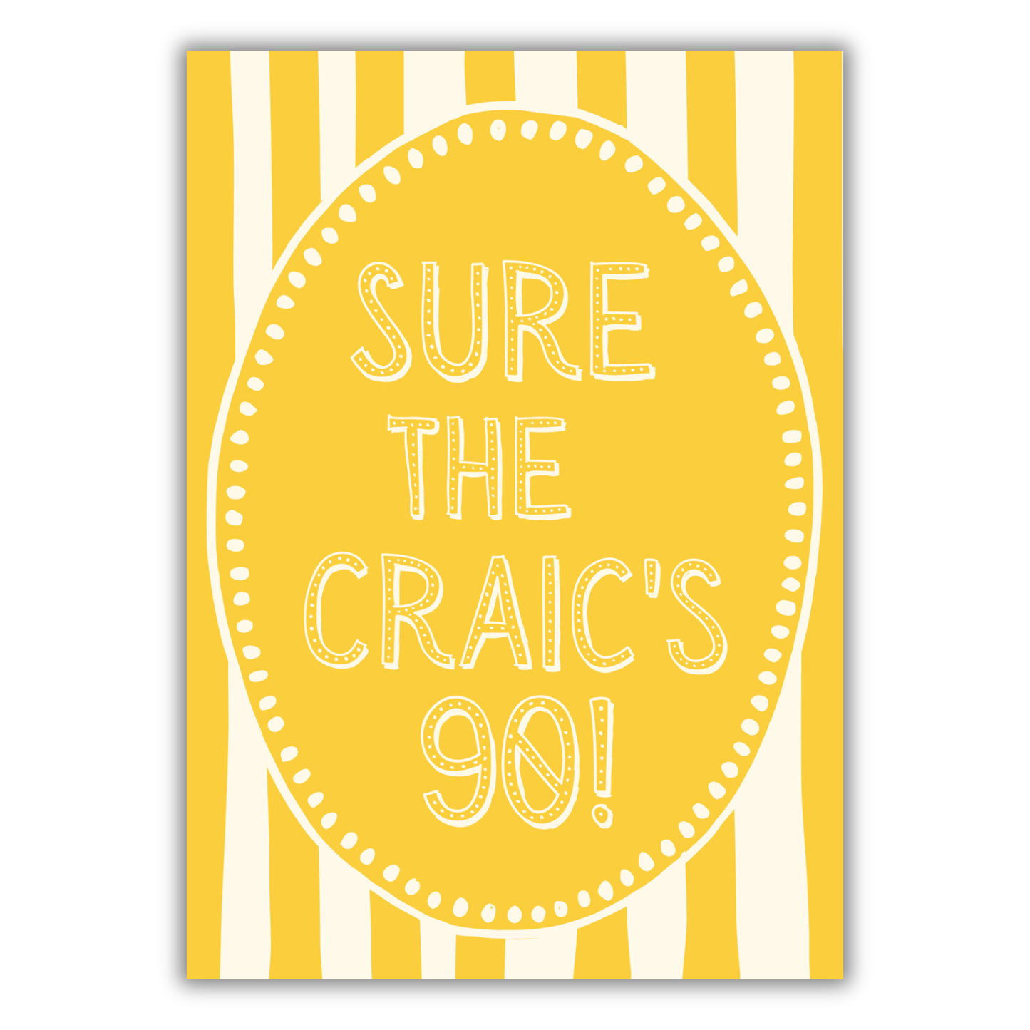 CRAIC'S 90 PRINT