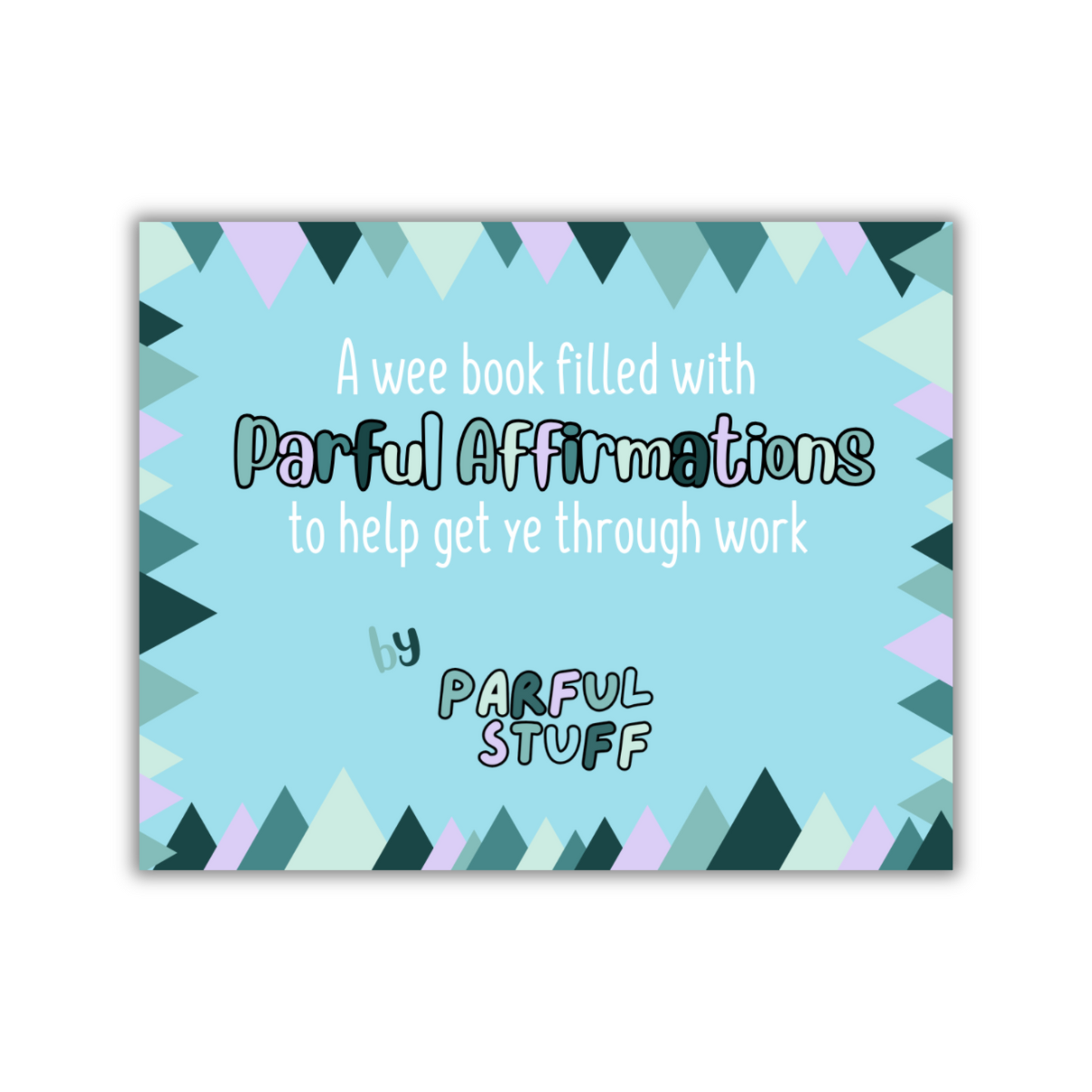 PARFUL AFFIRMATIONS FLIP BOOK - WORK - PRE-ORDER
