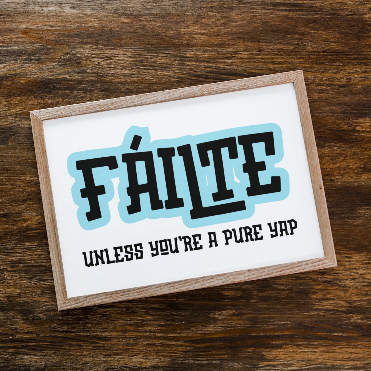 FÁILTE PRINT (CUSTOMISABLE)
