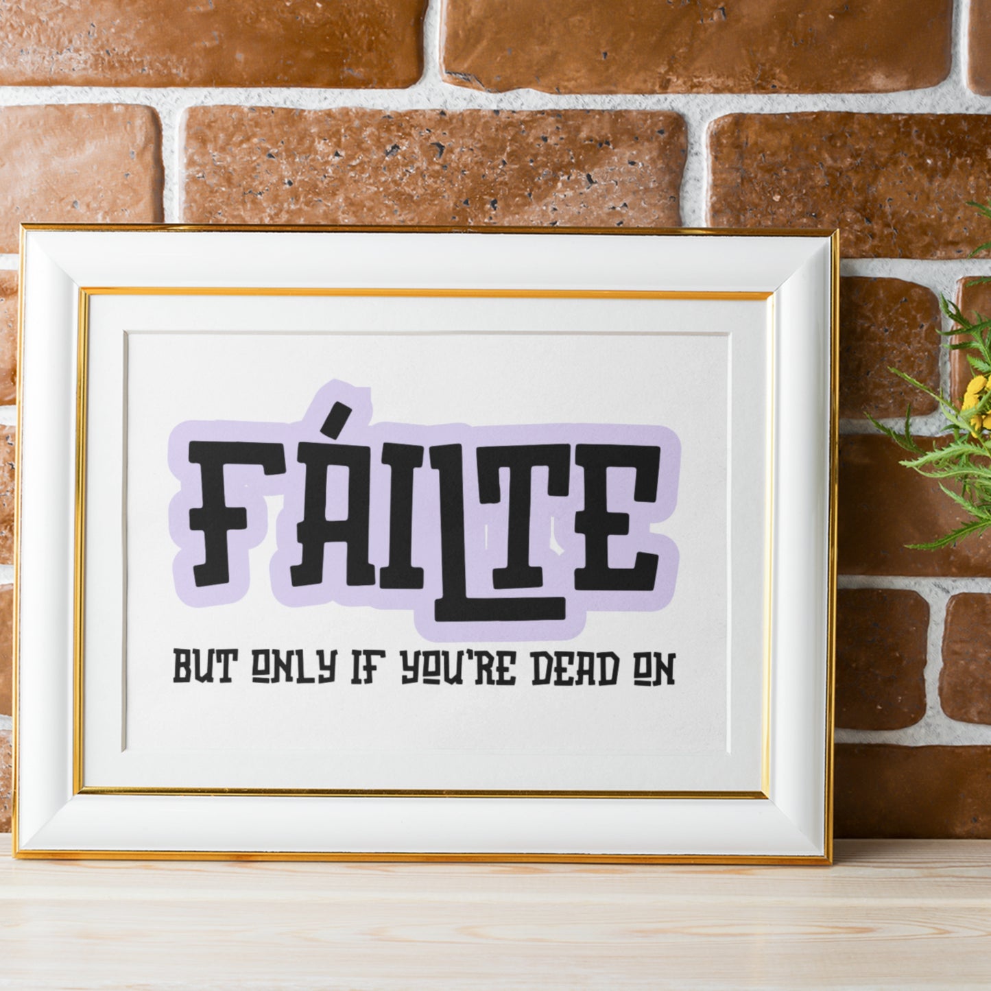 FÁILTE PRINT (CUSTOMISABLE)
