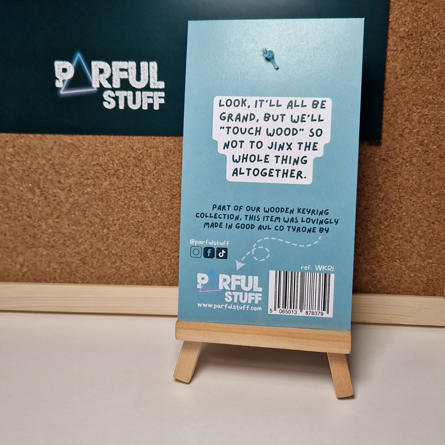 IT'LL ALL BE GRAND- TOUCH WOOD KEYRING