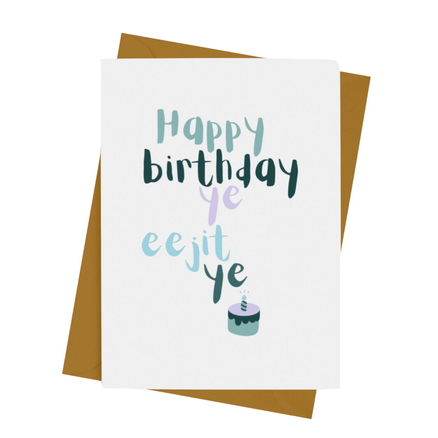 HB YE EEJIT CARD