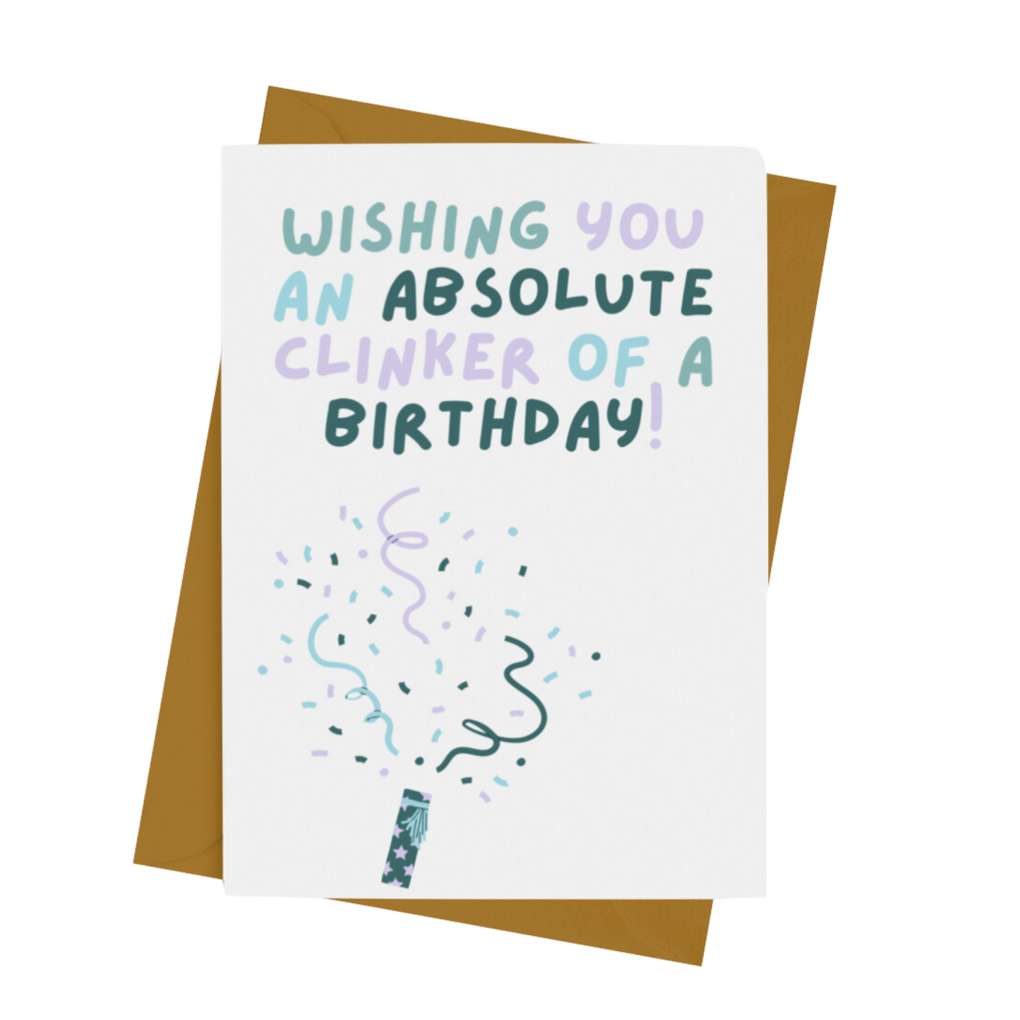 CLINKER OF A BIRTHDAY CARD