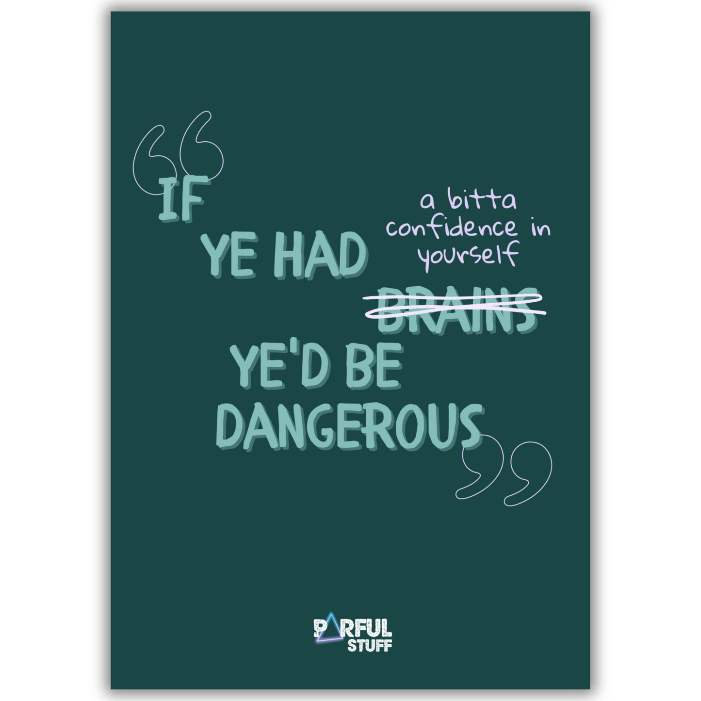 SELF CONFIDENCE PRINT