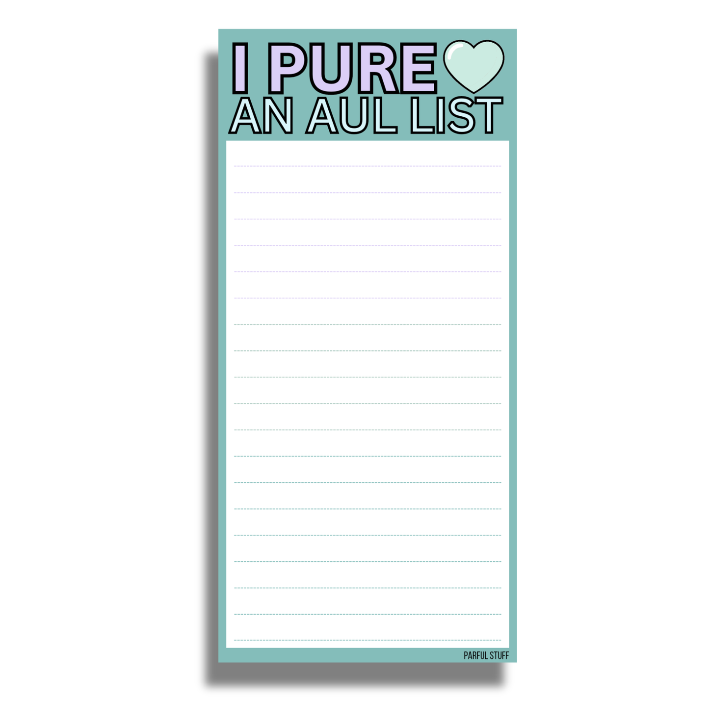 I PURE LOVE AN AUL LIST PAD DL