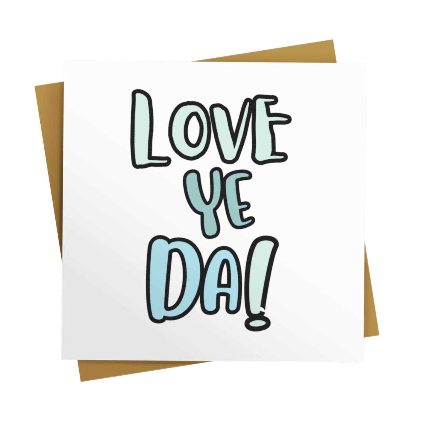 I LOVE YE DA