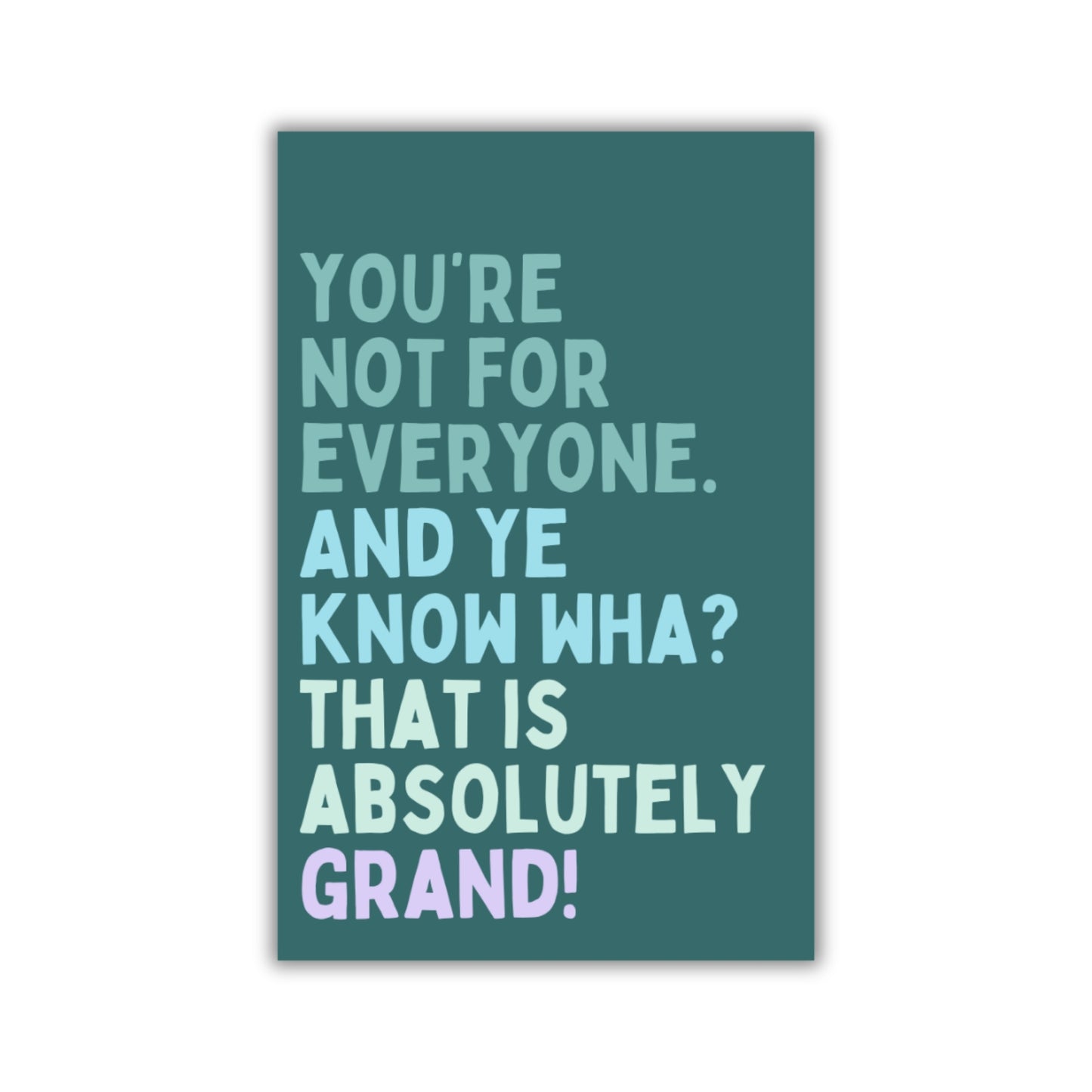 NOT FOR EVERYONE MAGNET