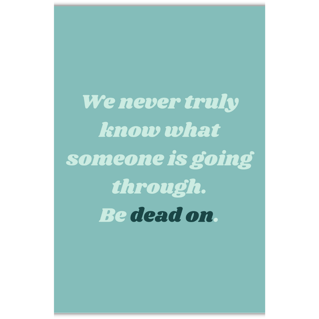BE DEAD ON PRINT