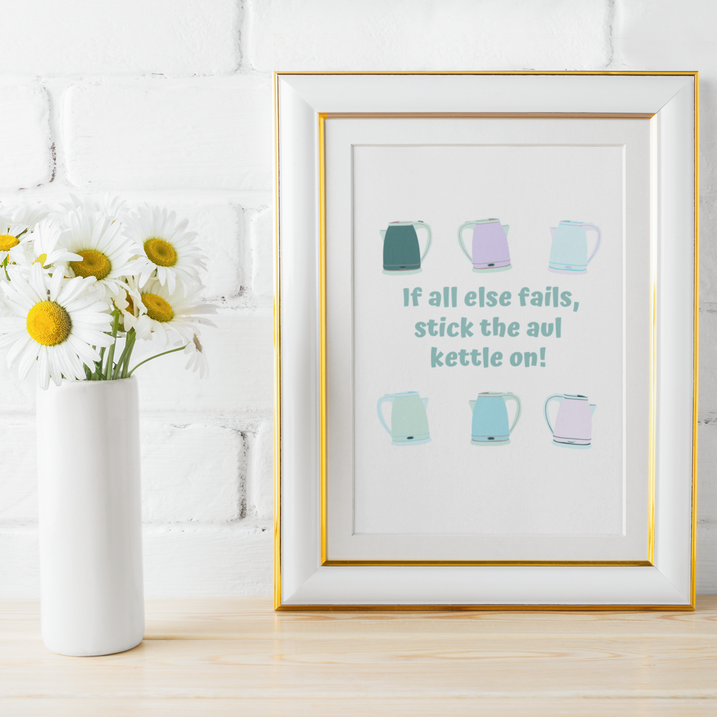 STICK THE KETTLE ON PRINT