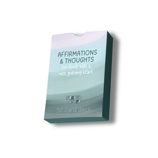 PARFUL AFFIRMATIONS FOR GRIEVING HEARTS- PRE-ORDER