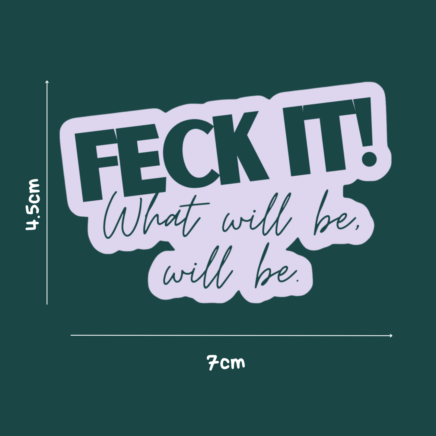 FECK IT! STICKER