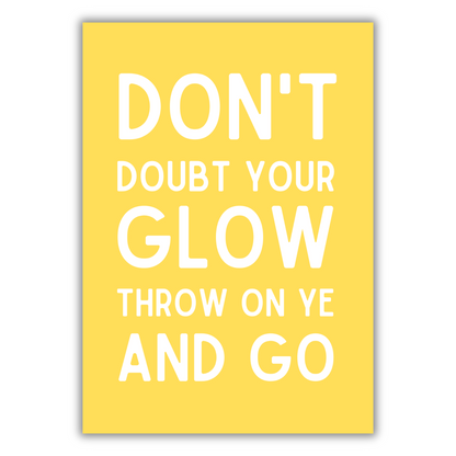THROW ON YE & GO PRINT