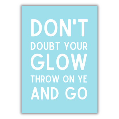 THROW ON YE & GO PRINT