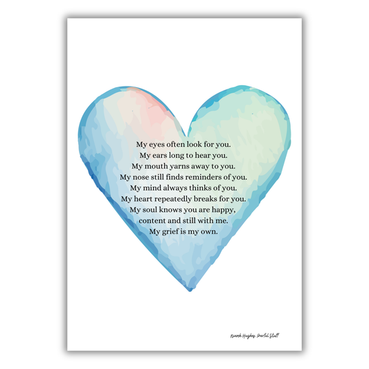 MY GRIEF IS MY OWN POEM PRINT