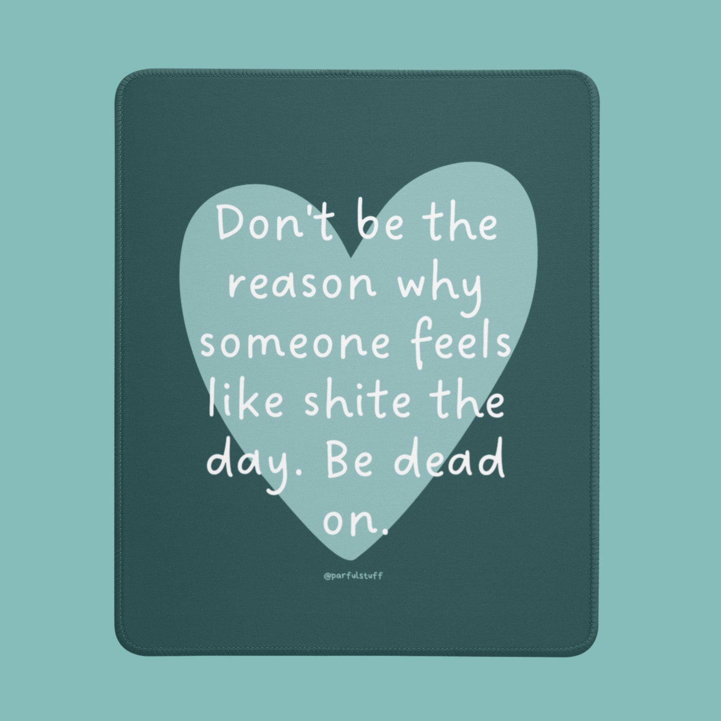 BE DEAD ON MOUSEPAD