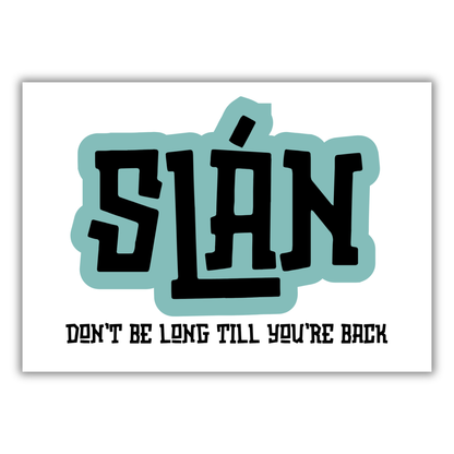SLÁN PRINT (CUSTOMISABLE)