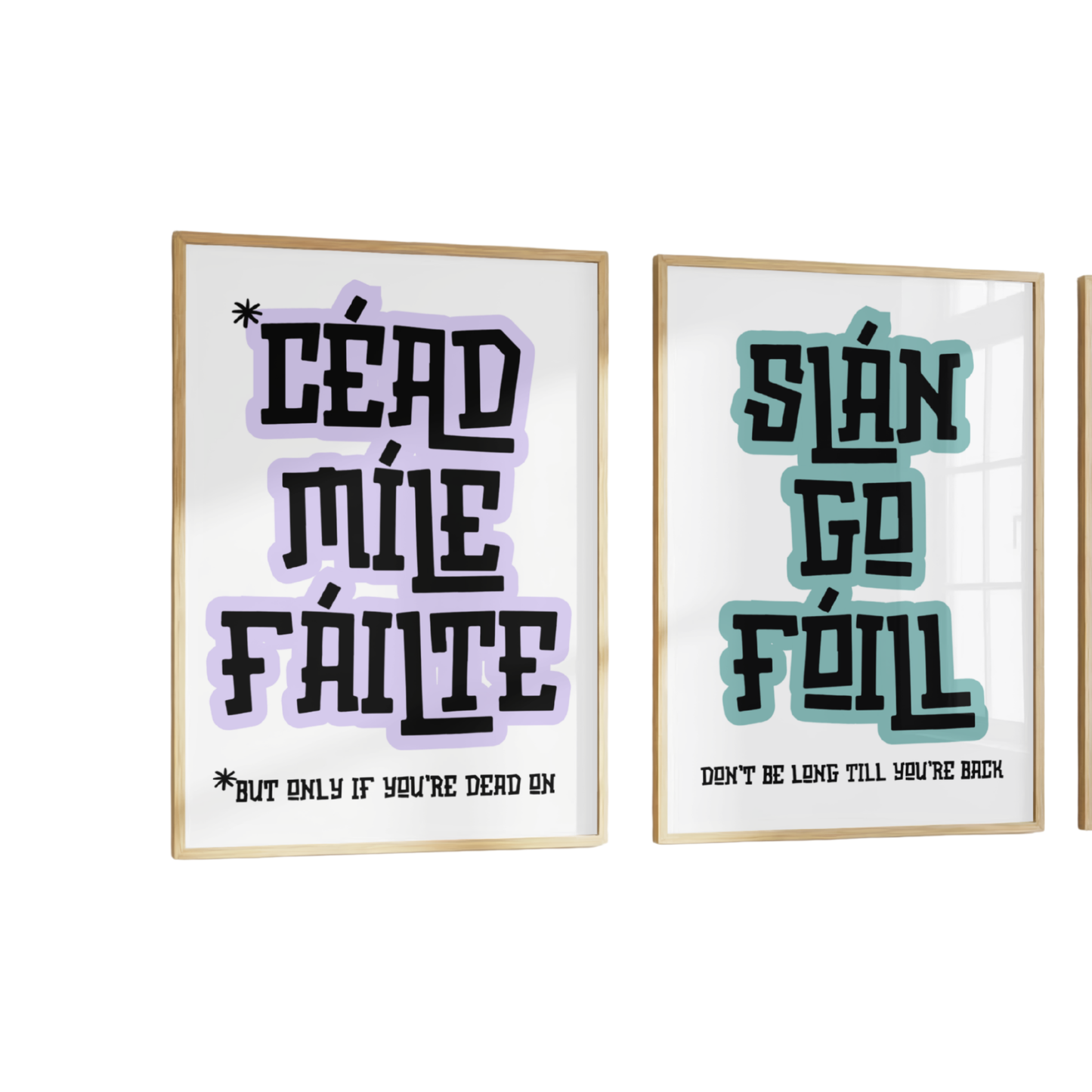 SLÁN GO FÓILL PRINT (CUSTOMISABLE)