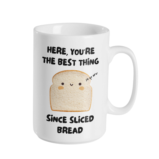 BEST THING SINCE SLICED BREAD MUG