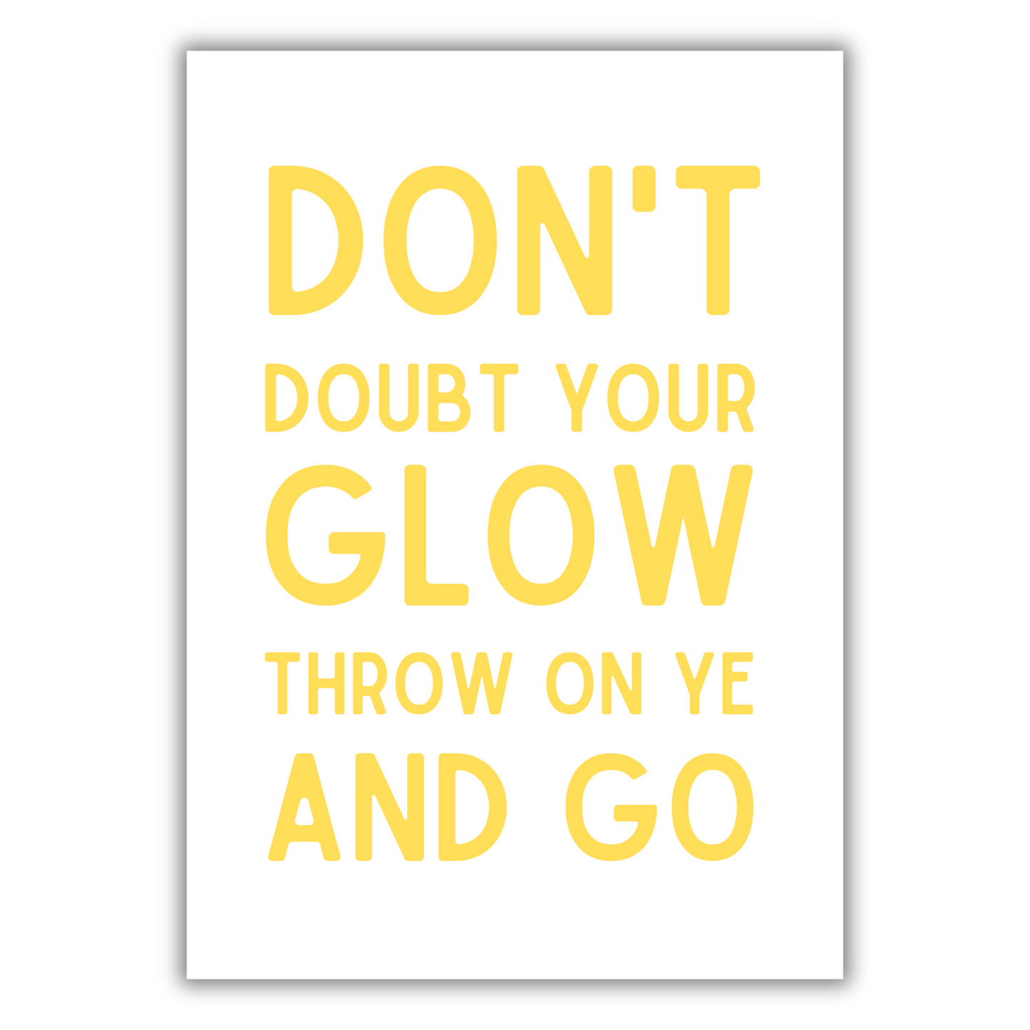 THROW ON YE & GO PRINT