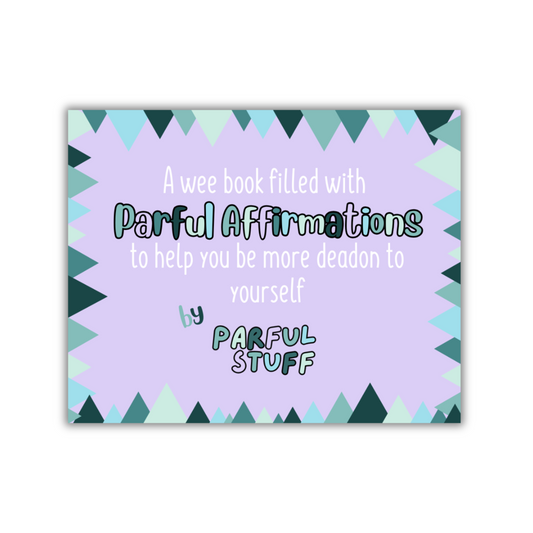 PARFUL AFFIRMATIONS FLIP BOOK - SELF-LOVE - PRE-ORDER