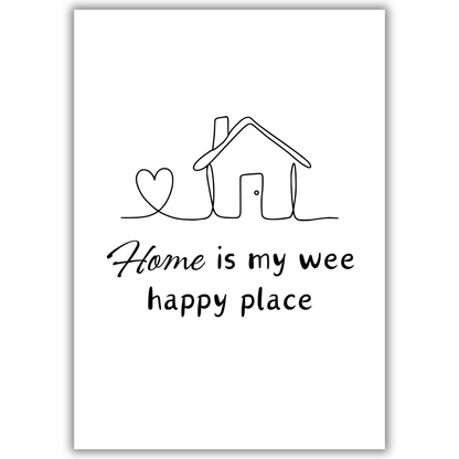 HOME IS MY WEE HAPPY PLACE PRINT