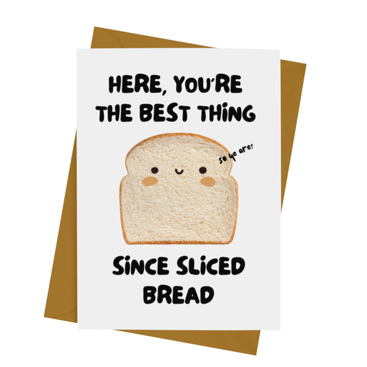 BEST THING SINCE SLICED BREAD CARD