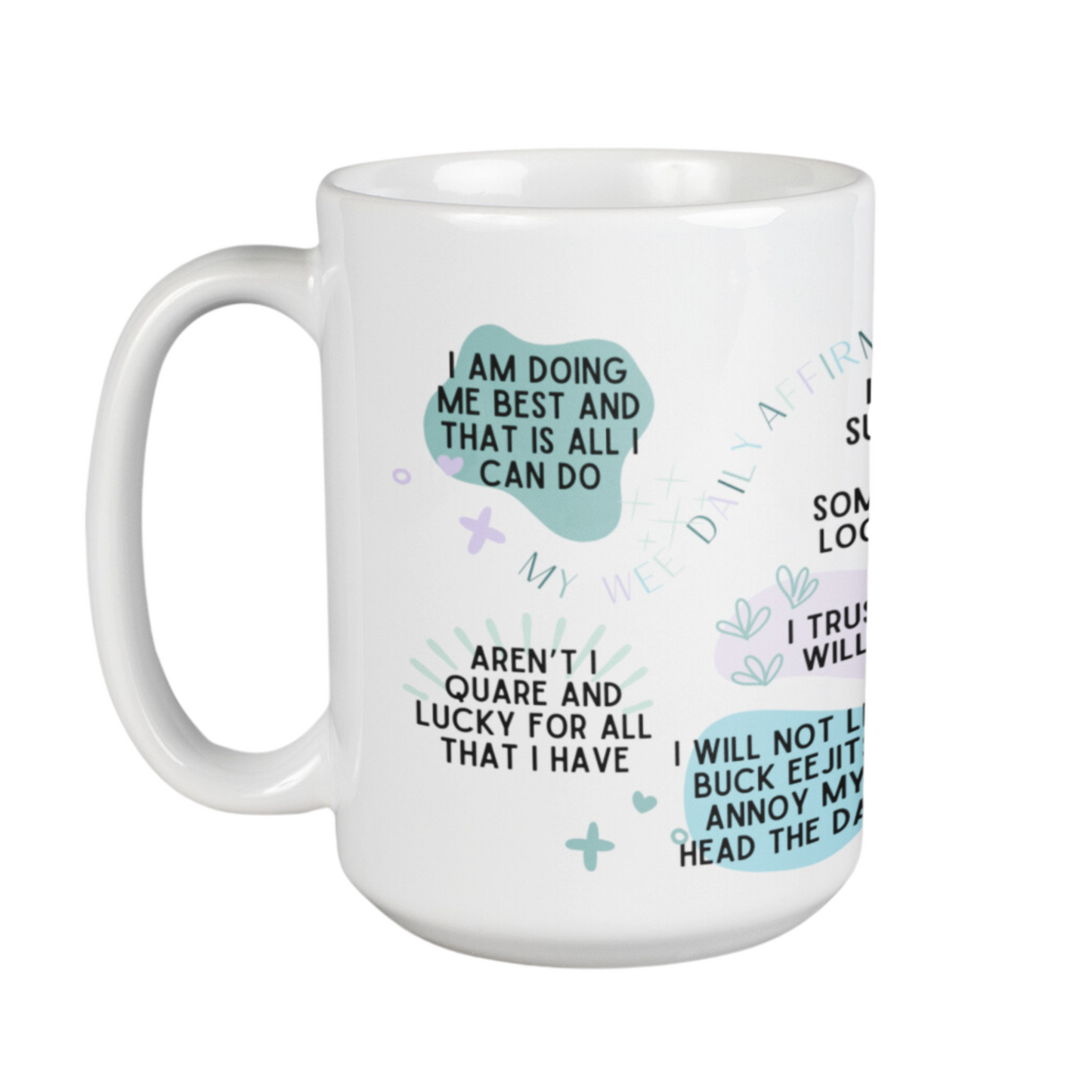 DAILY AFFIRMATIONS MUG