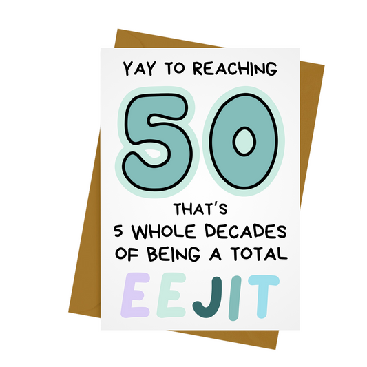 50- EEJIT BIRTHDAY CARD