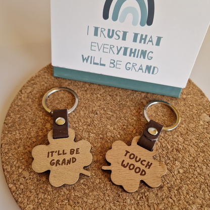 IT'LL BE GRAND- TOUCH WOOD CLOVER KEYRING