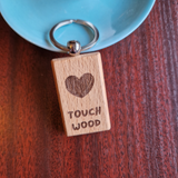 IT'LL BE GRAND- TOUCH WOOD KEYRING
