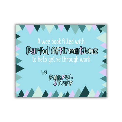 PARFUL AFFIRMATIONS FLIP BOOK - WORK - PRE-ORDER