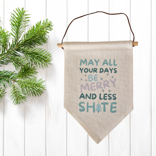 MERRY & LESS SHITE CHRISTMAS BANNER