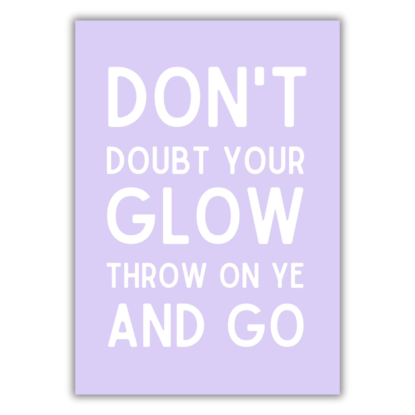 THROW ON YE & GO PRINT