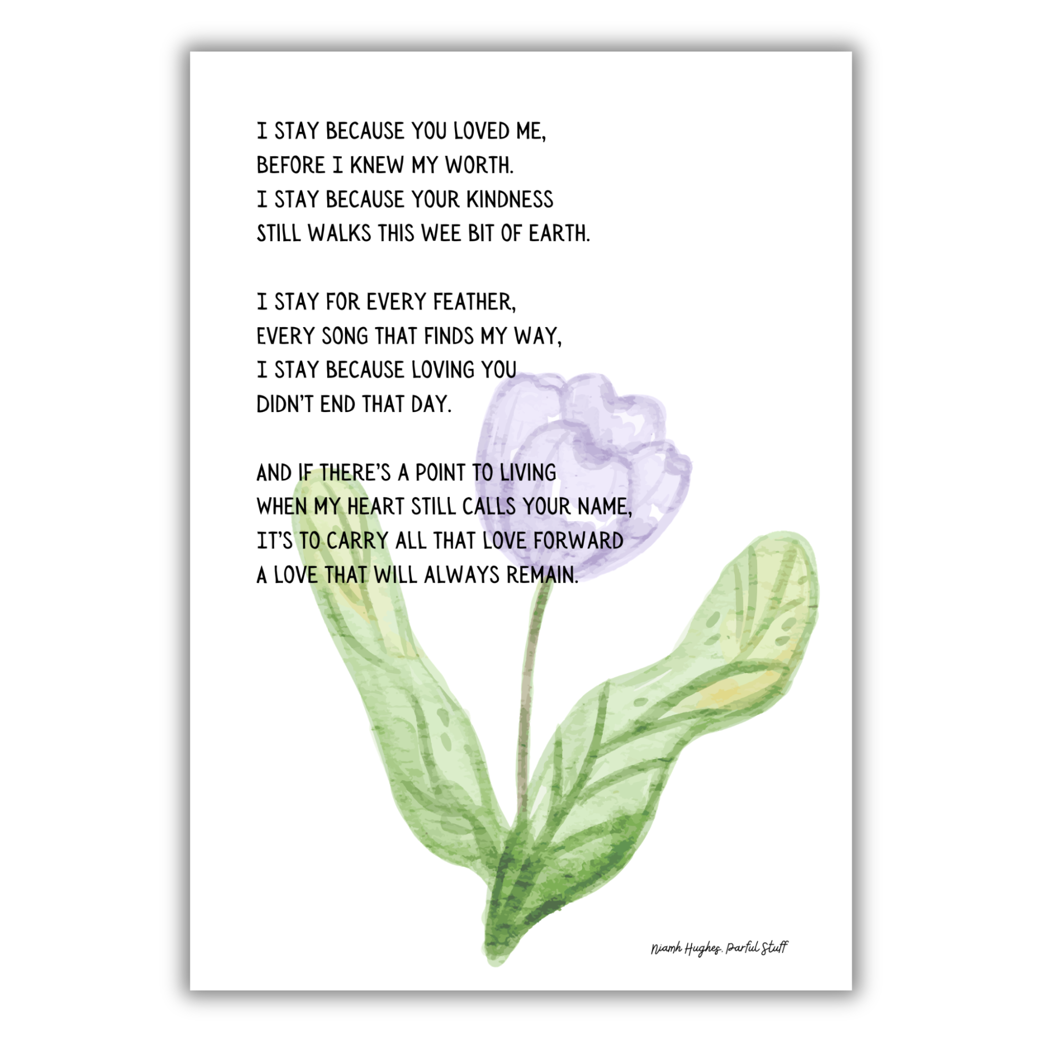 LOVE, LIKE ME, STAYS POEM PRINT – Parful Stuff