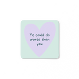 BACK- HANDED COMPLIMENT COASTERS