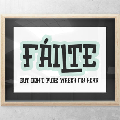 FÁILTE PRINT (CUSTOMISABLE)