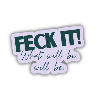 FECK IT! STICKER