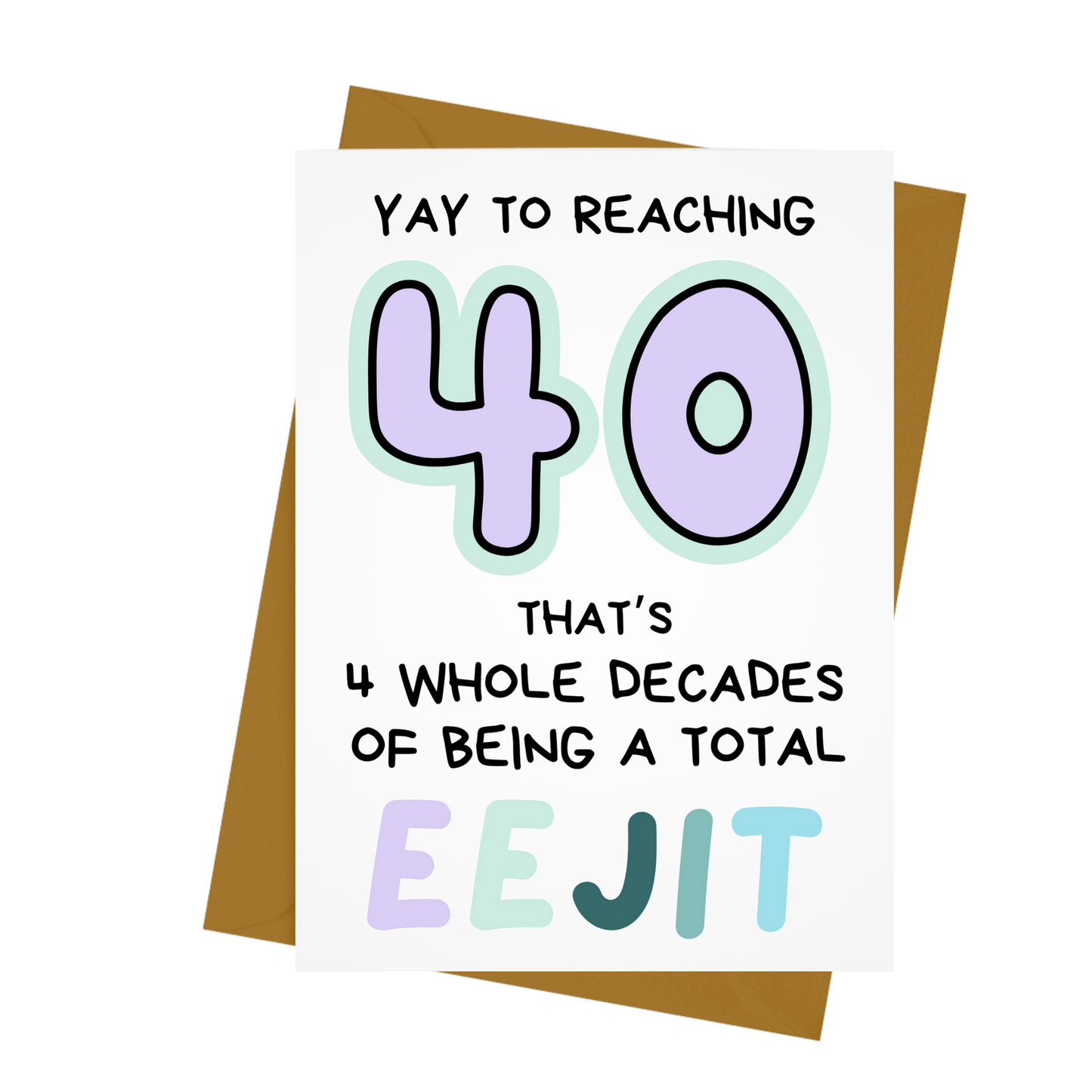 40- EEJIT BIRTHDAY CARD