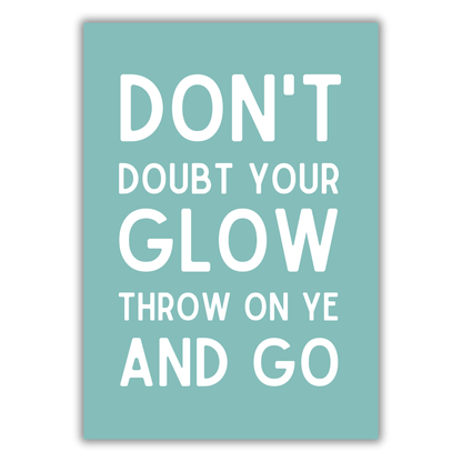 THROW ON YE & GO PRINT