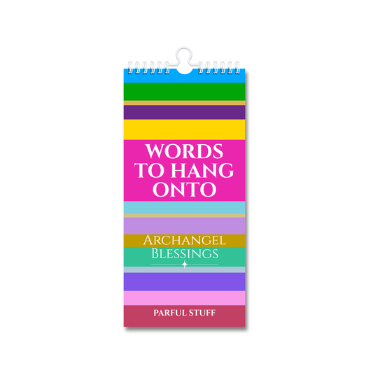 Words to Hang Onto: Archangel Blessings