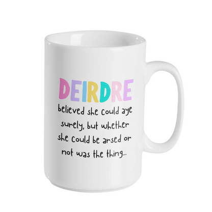 [NAME] BELIEVED THEY COULD MUG (PERSONALISED)